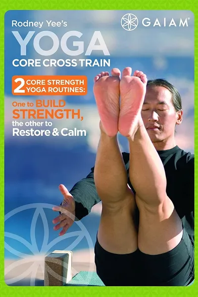 Rodney Yee's Yoga Core Cross Train - 2 Yoga for Core Relaxation