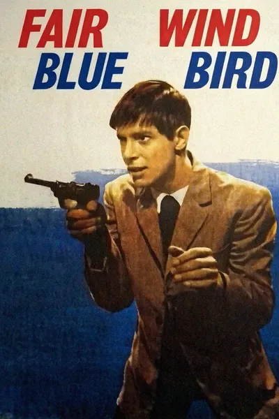 Good Wind, 'Blue Bird'!