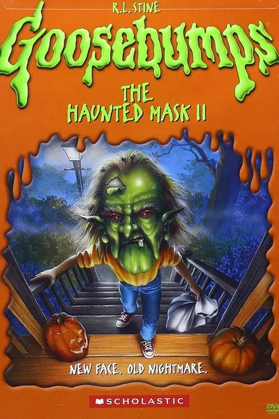 Goosebumps: The Haunted Mask II