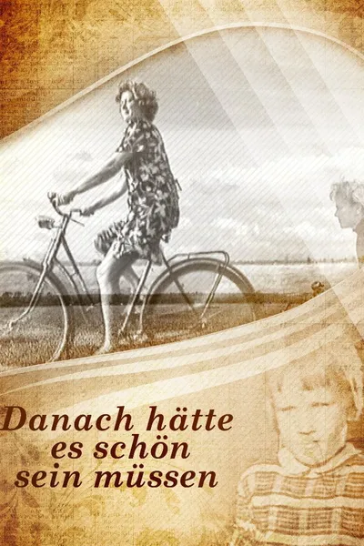 Danach hätte es schön sein müssen