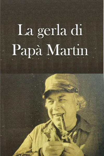 La gerla di Papà Martin