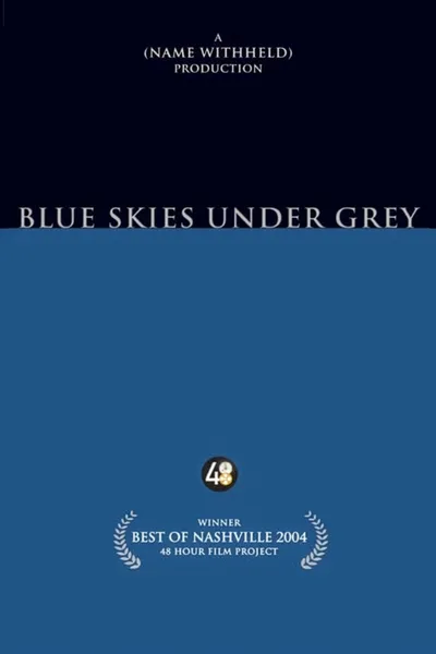 Blue Skies Under Grey