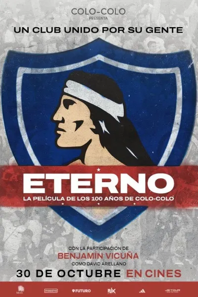 Eterno: 100 años de Colo-Colo
