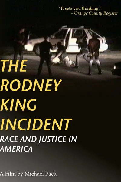 The Rodney King Incident: Race and Justice in America