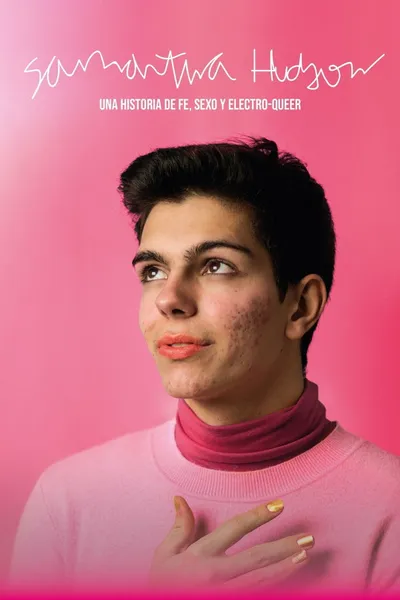 Samantha Hudson: A Story About Faith, Sex and Electro-Queer