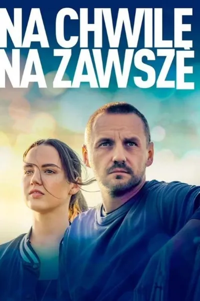 For a Moment, Forever