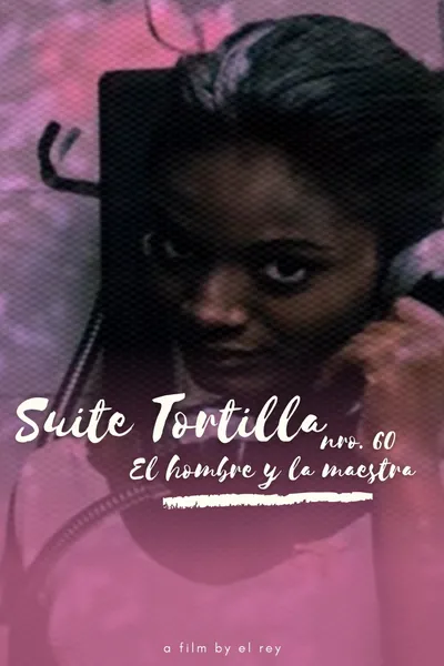 Suite Tortilla #60: The New Man and the Schoolteacher