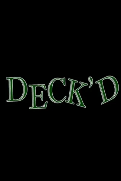Deck'd