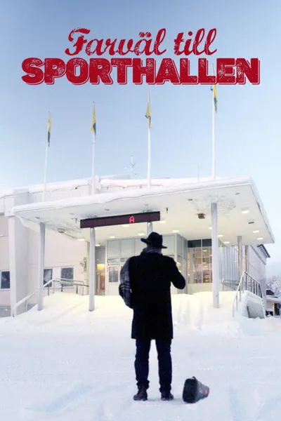 Farväl till sporthallen