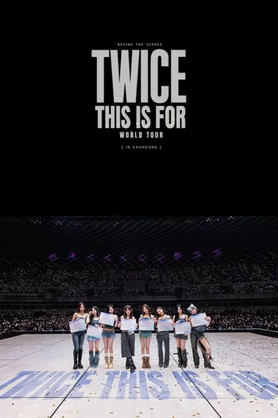 TWICE THIS IS FOR WORLD TOUR IN KAOHSIUNG
