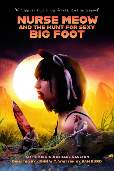 Nurse Meow & The Hunt For Sexy Bigfoot