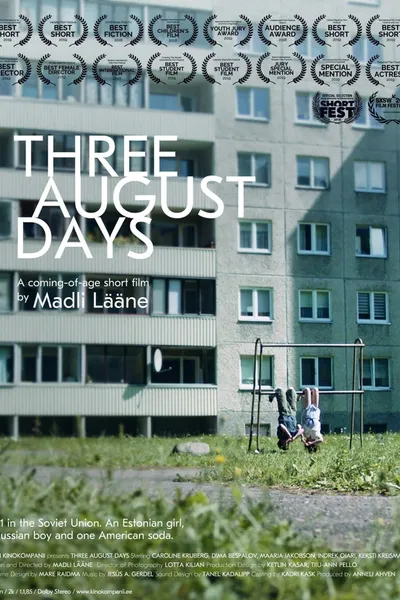 Three August Days