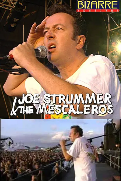Joe Strummer & The Mescaleros: Live at Bizarre Festival