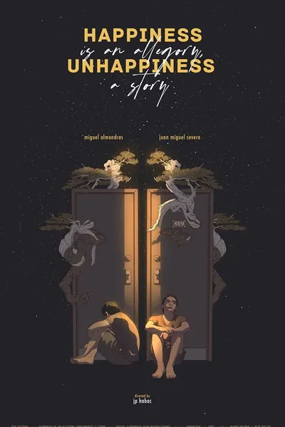 Happiness is an Allegory, Unhappiness is a Story