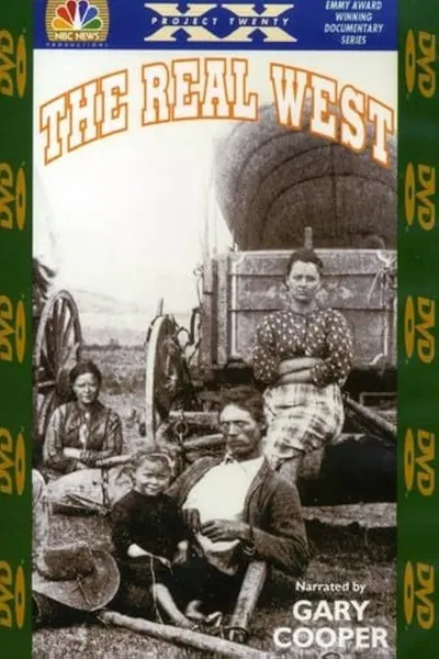 Project XX: The Real West