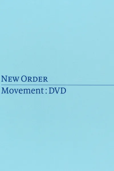 New Order: Movement