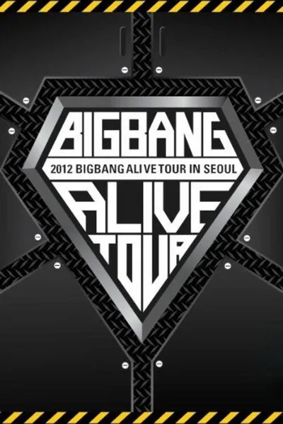 BIGBANG ALIVE TOUR 2012 In Seoul