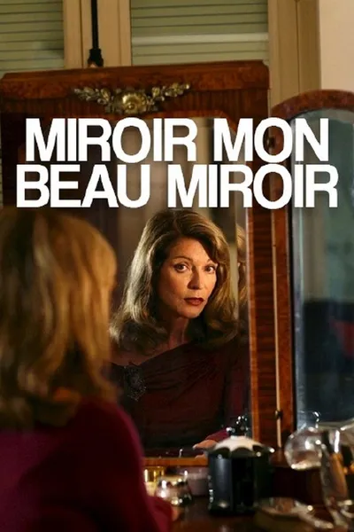 Miroir, mon beau miroir