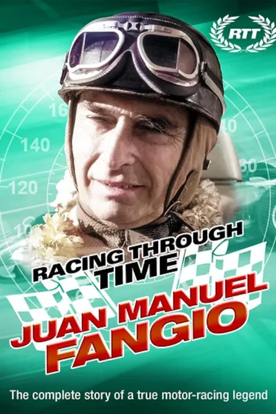Racing Through Time - Fangio
