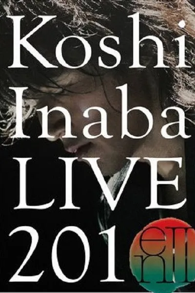 Koshi Inaba LIVE 2010 ～enII～