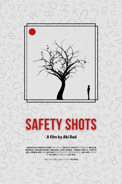 Safety Shots