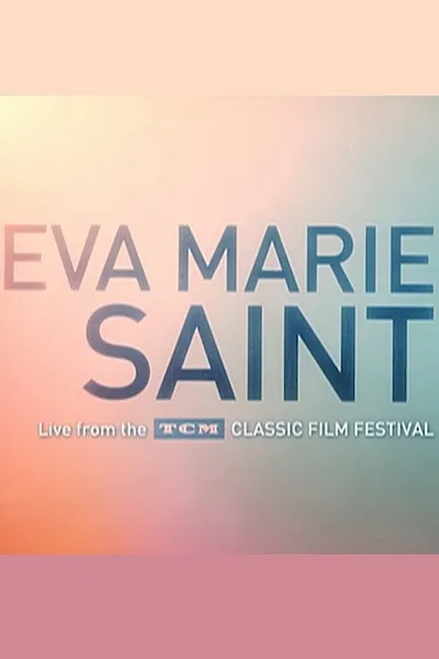 Eva Marie Saint: Live From the TCM Classic Film Festival