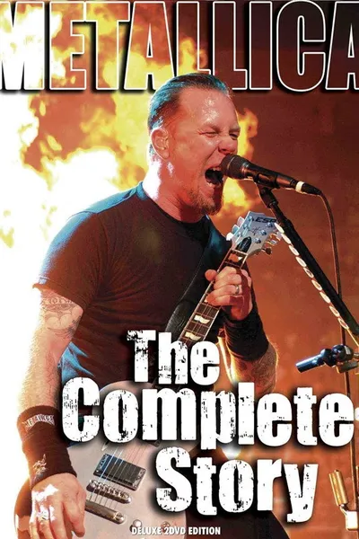 METALLICA the Complete Story