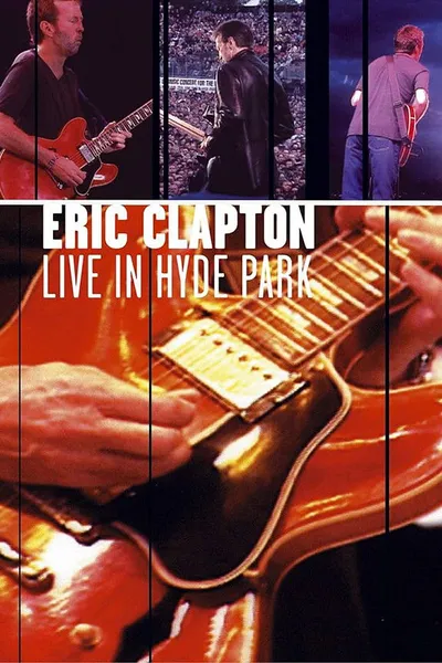 Eric Clapton - Live in Hyde Park