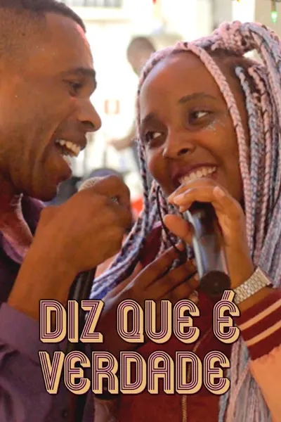 Diz Que É Verdade