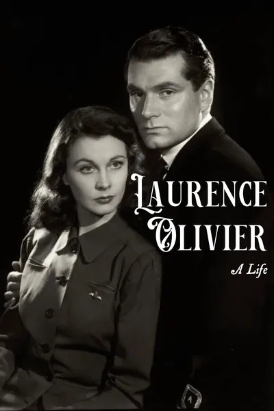 Laurence Olivier: A Life