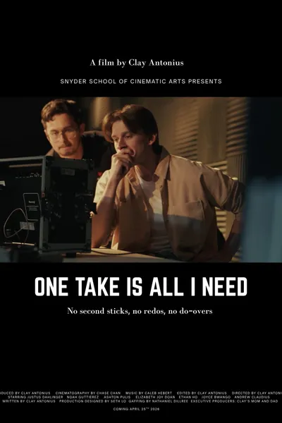 One Take is All I Need