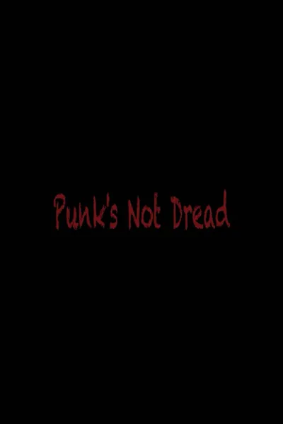 Punk´s Not Dread