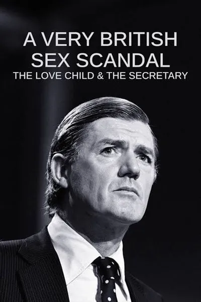 A Very British Sex Scandal: The Love Child & the Secretary