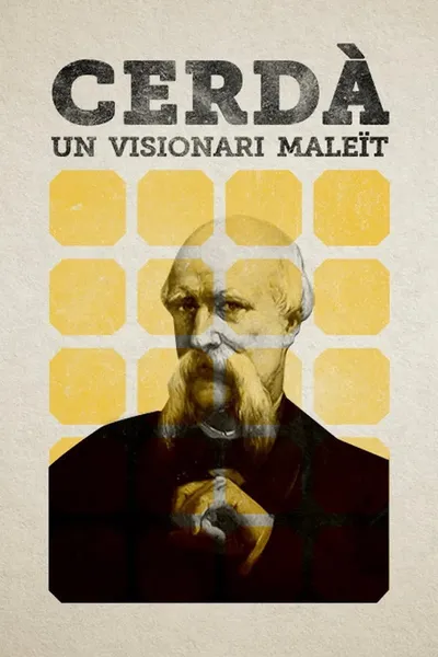 Cerdà, un visionari maleït