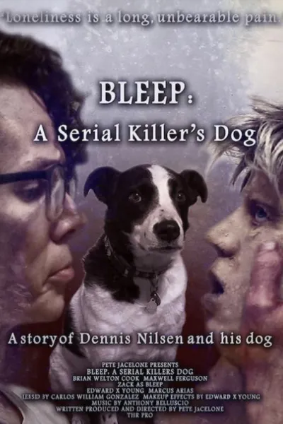 Bleep: A Serial Killer's Dog