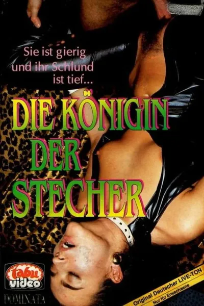Die Königin der Stecher