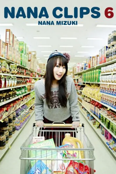 Nana Mizuki: NANA CLIPS 6