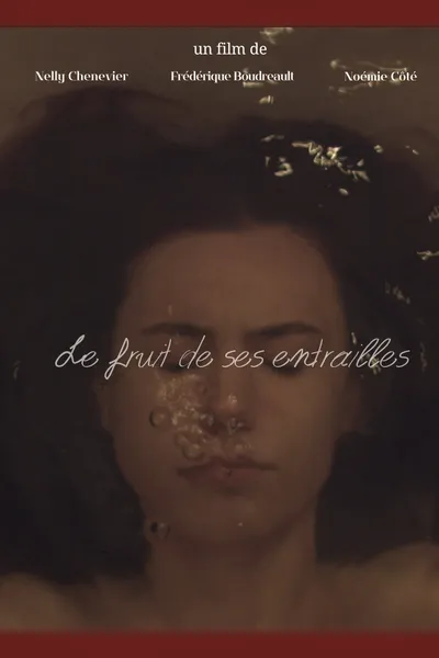 Le fruit de ses entrailles