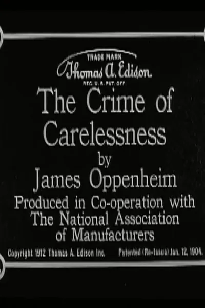 The Crime of Carelessness