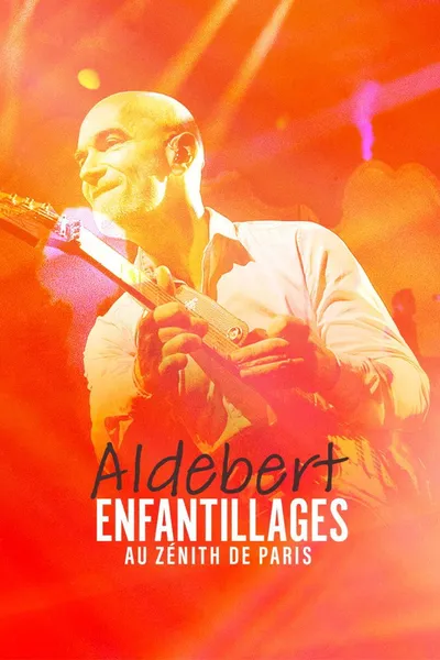 Aldebert - enfantillages au Zénith de Paris