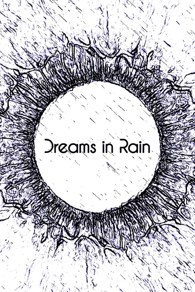 Dreams in Rain