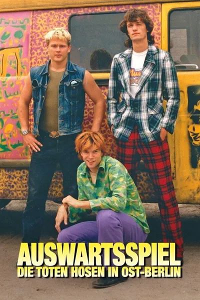 Auswärtsspiel - Die Toten Hosen in Ost-Berlin