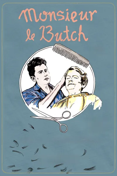 Monsieur Le Butch