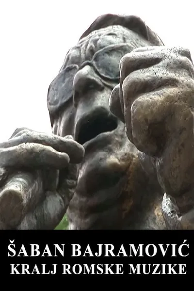 Šaban Bajramović - King of Romani Music