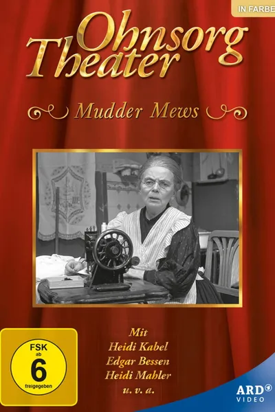 Ohnsorg Theater - Mudder Mews