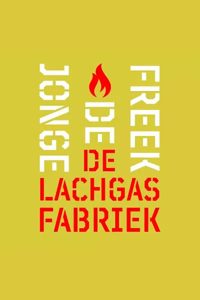 Freek de Jonge: De Lachgasfabriek