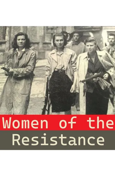 Women of the Resistance