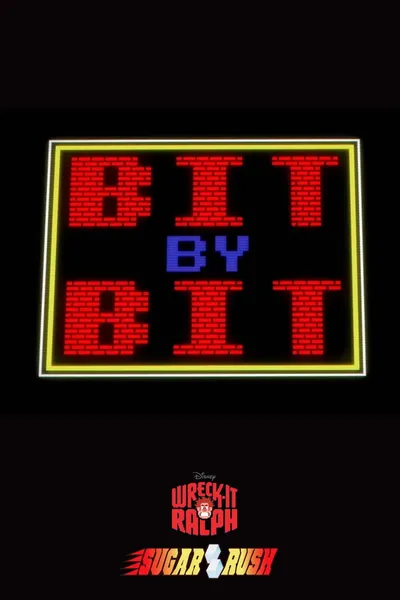 Wreck-It Ralph - Bit by Bit: Creating the Worlds of Wreck-It Ralph