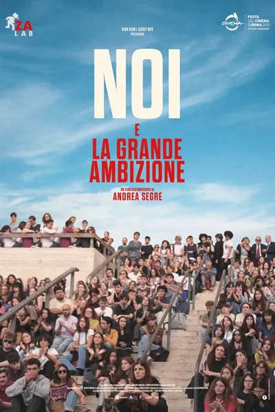 Noi e la grande ambizione