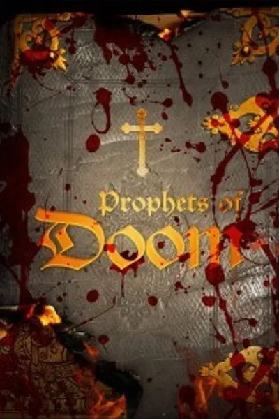 Prophets of Doom